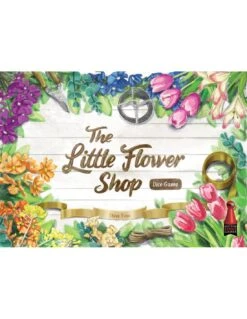 The Little Flower Shop Dice Game