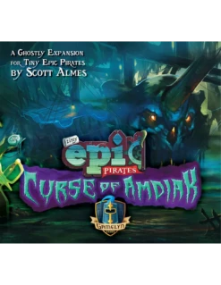Tiny Epic Pirates: Curse Of Amdiak